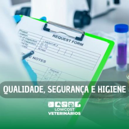 Qualidade, Segurança e Higiene